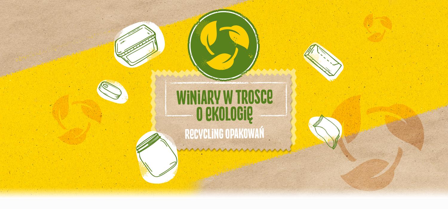 Recycling opakowań Winiary - w trosce o ekologię